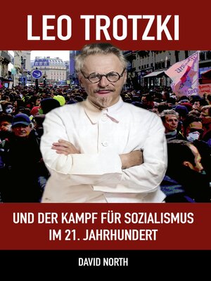 cover image of Leo Trotzki und der Kampf für Sozialismus im 21. Jahrhundert